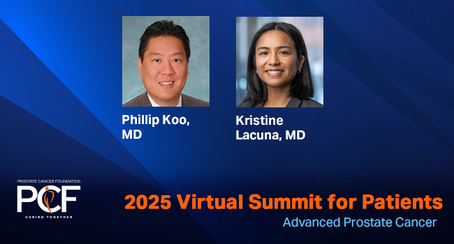 2025 Virtual Summit on Advanced Prostate Cancer for Patients, Loved Ones & Caregivers- Living Well