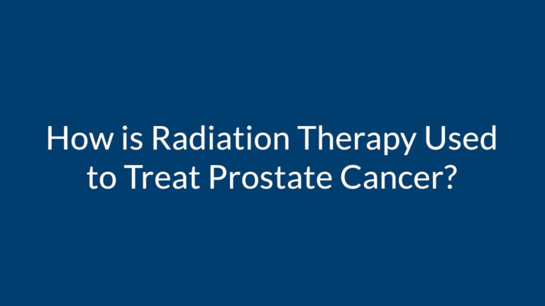 How Radiation Therapy is Used to Treat Prostate Cancer webinar