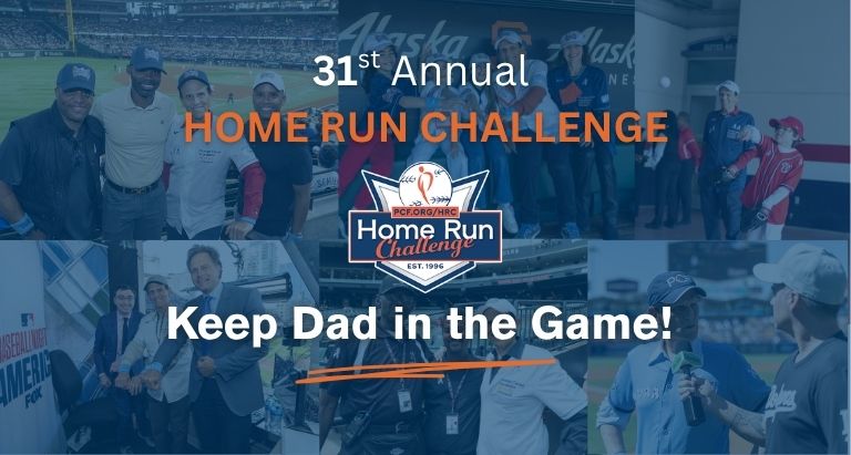 Prostate Cancer Foundation Launches 31st Annual Home Run Challenge to Keep Dad In The Game and Advance Life-Saving Research