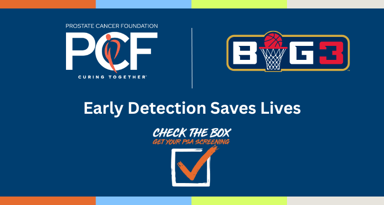 BIG3 and Prostate Cancer Foundation Unite to Advance “Check the Box! Saving Lives Together” Initiative