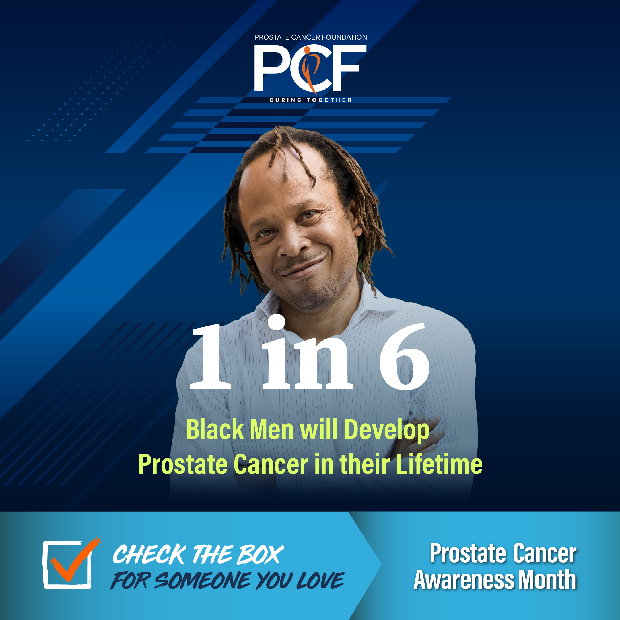 Check the Box — 1 in 8 men will be diagnosed with prostate cancer